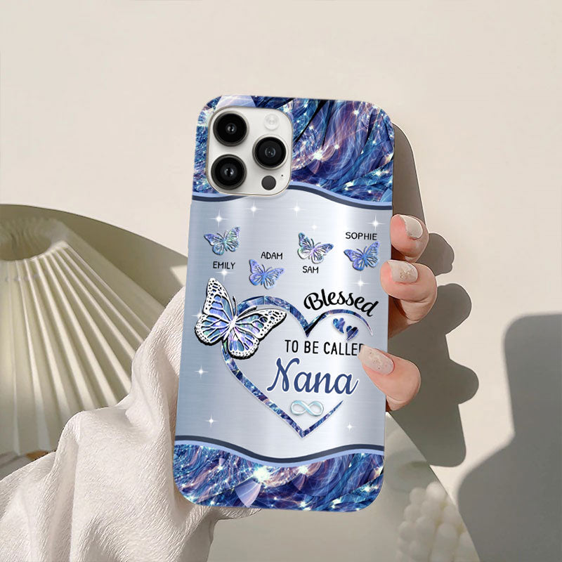 Blessed To Be Called Grandma Nana Nanny Mimi Personalized Phone Case