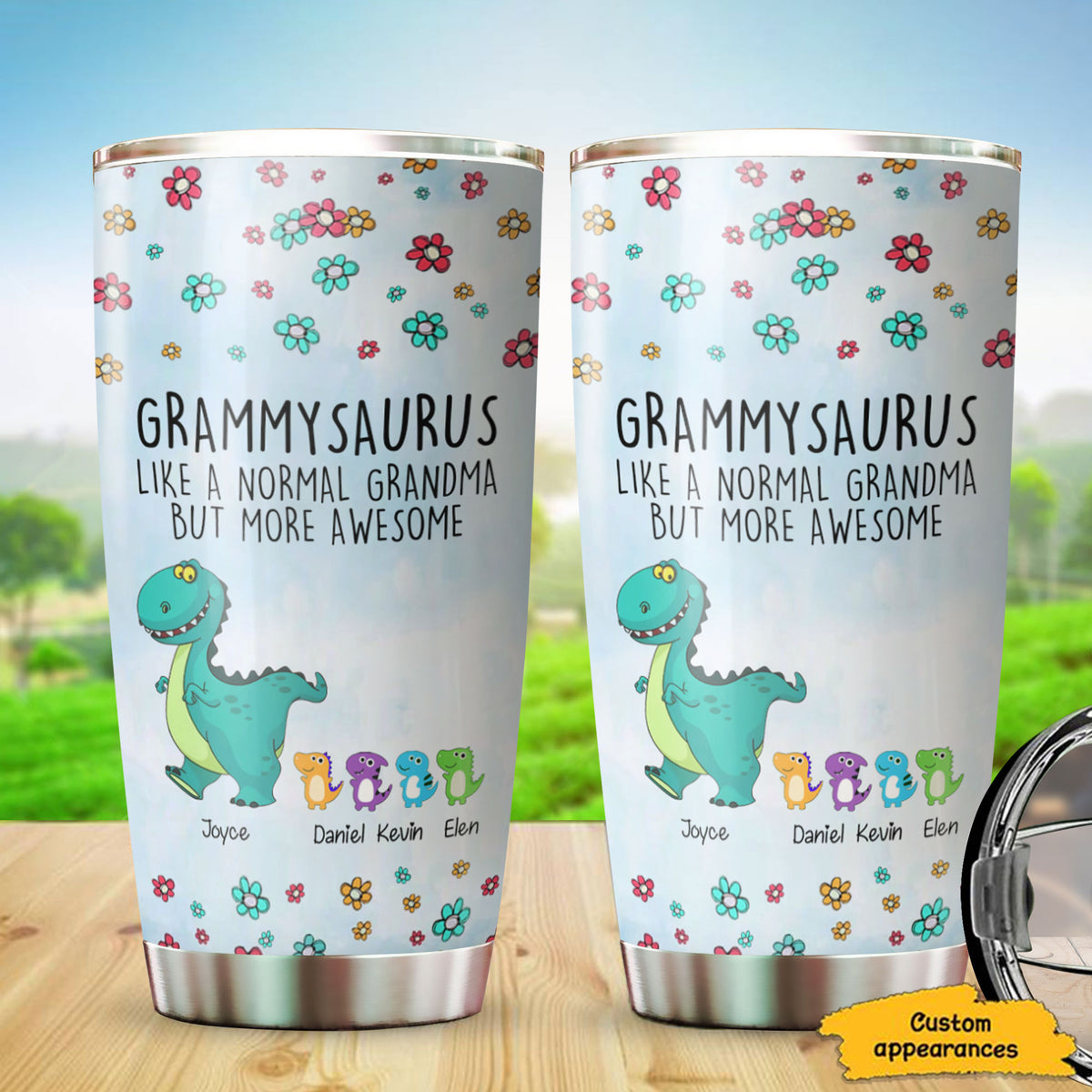 Grammysaurus Like A Normal Grandma But More Awesome Personalized Tumbler