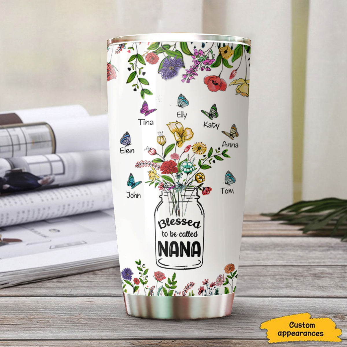 Personalized Flower Butterfly Happiness Is Being A Nana Tumbler