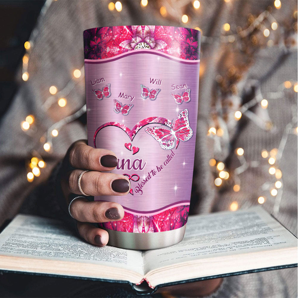 Butterfly Heart Blessed To Be Called Nickname Kids Names Personalized Tumbler 17 Colors 20oz