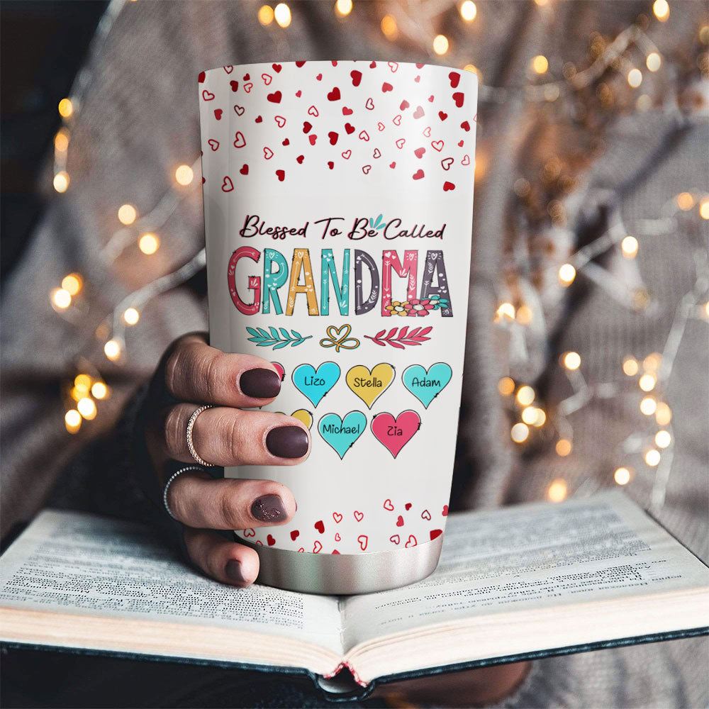 Blessed To Be Called Grandma Hearts Kids Names Personalized Tumbler