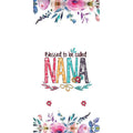 Blessed To Be Called Nana, Mommy, Gra...