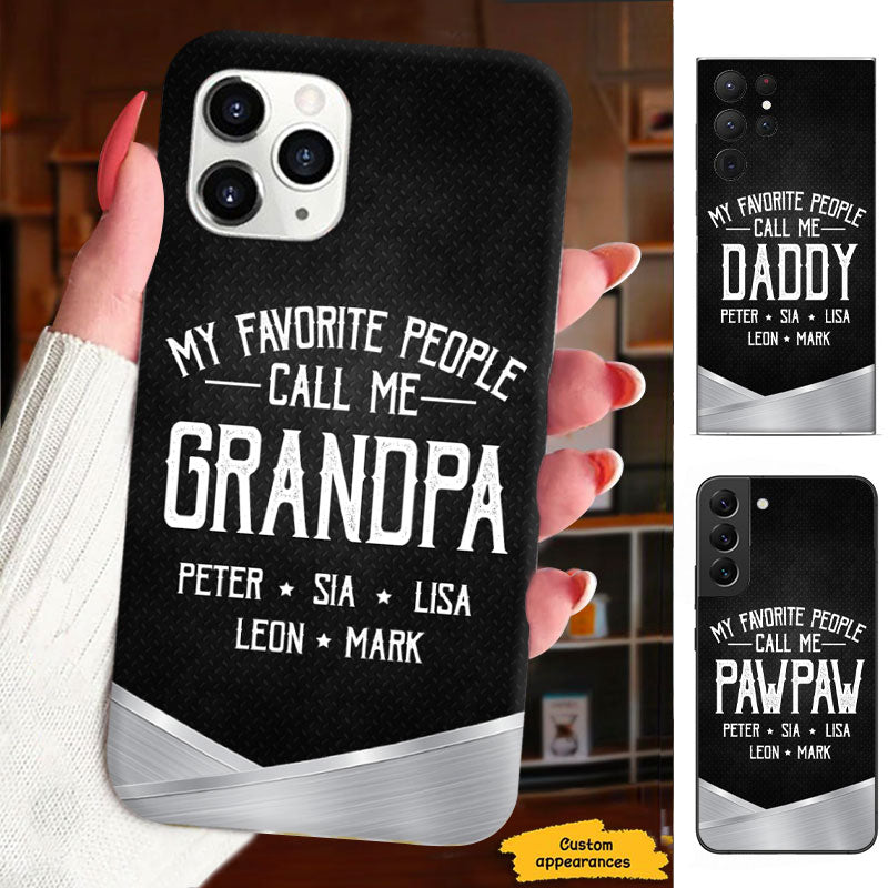 My Favorite People called me Grandpa Daddy Papa Personalized Phone Case SC25122305 - Drive mockup HP21DEC23HL04