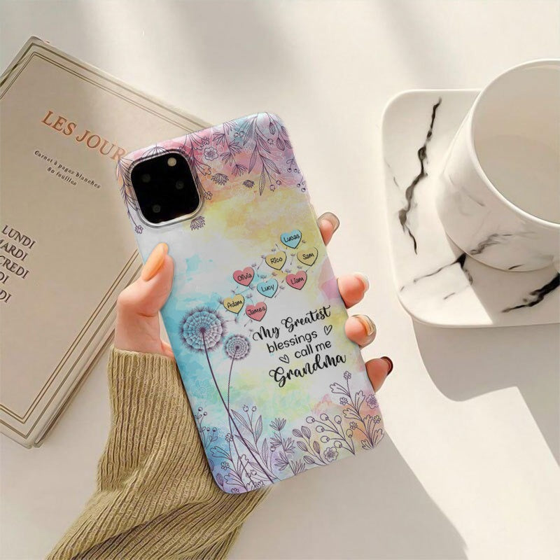 My Greatest Blessings call me Grandma Mommy Nana Auntie Dandelions Personalized Phone Case