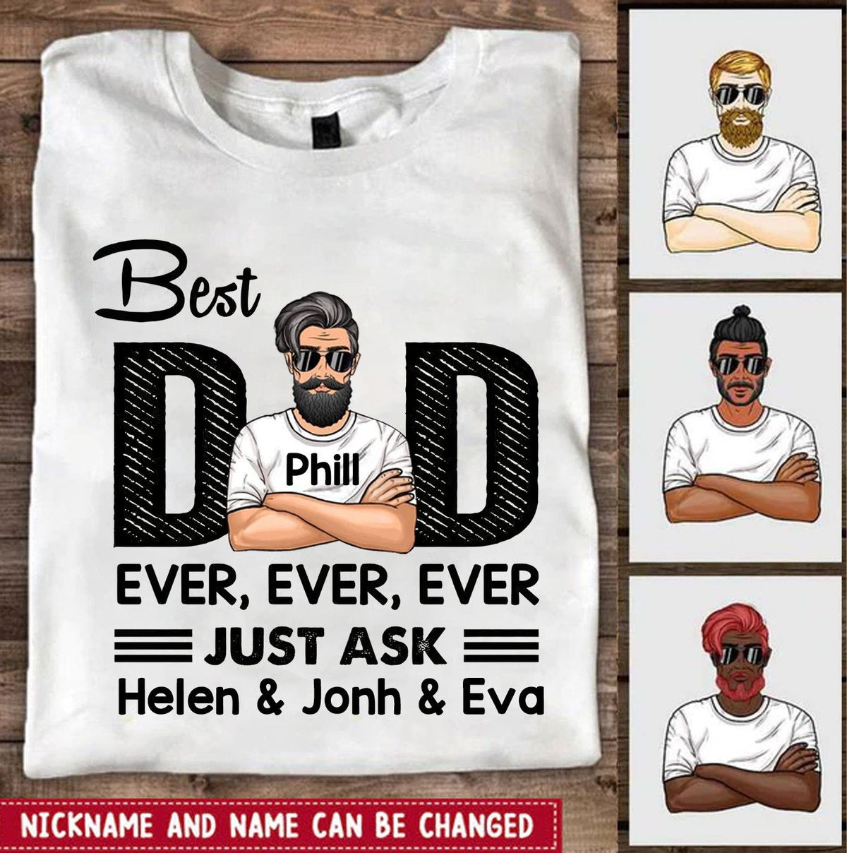 Best DAD Ever Ever Ever Just Ask Grandpa Papa Personalized Shirt Apparel Gearment