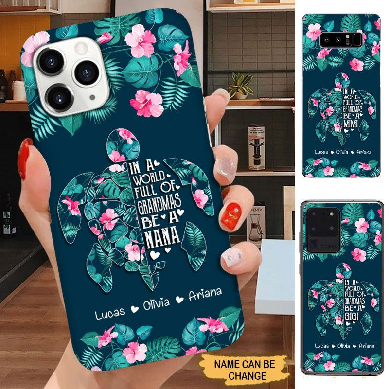 In a World Full Of Grandmas Be a Nana Gigi Mommy Auntie Personalized Phone case Phone case FUEL