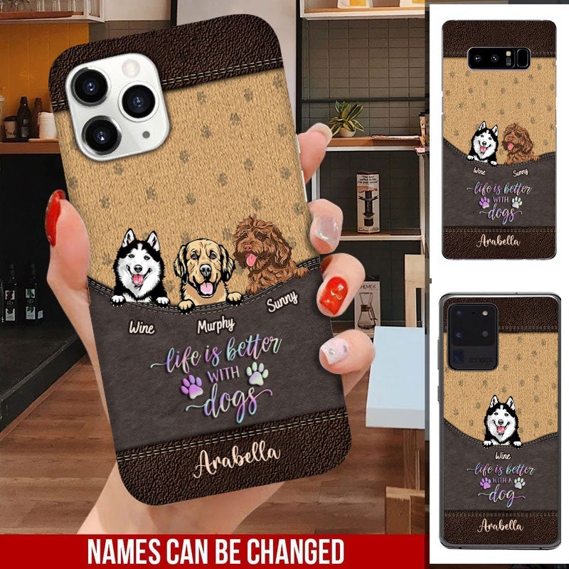 Personalized Life is better with dogs phone case for Dog Lovers Phone case FUEL