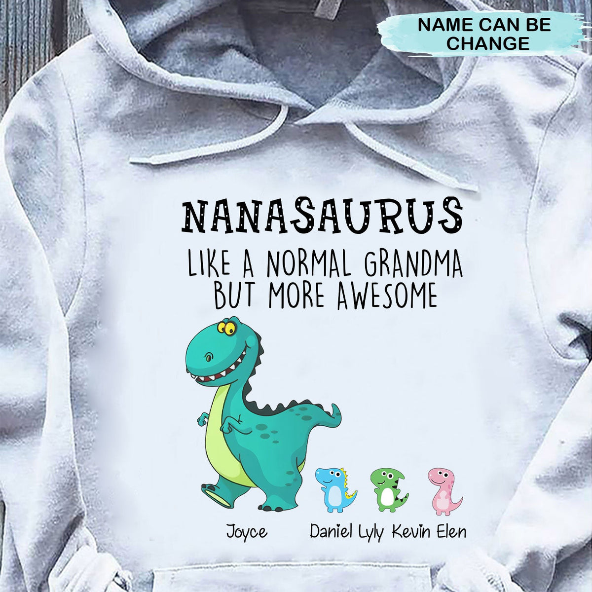 Nanasaurus Grandmasaurus Grandma Mommy Auntie Personalized Shirt 2D Hoodie Dreamship
