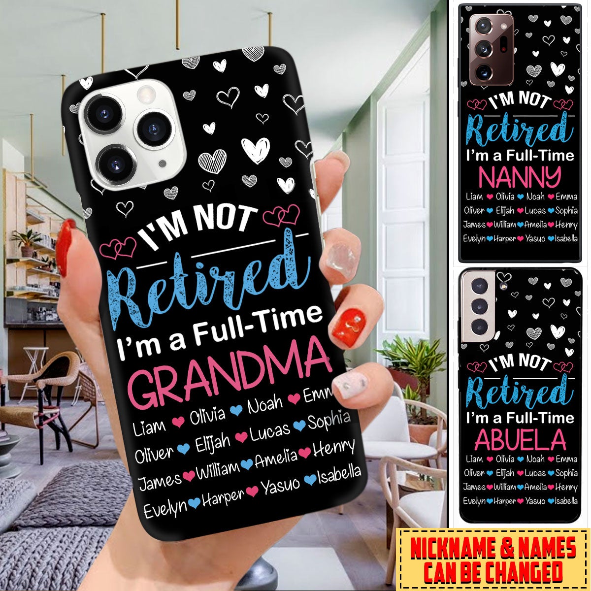 Personalized I'm Not Retired I'm A Full Time Grandma, Nana, Auntie, Abuela Custom Phone Case 24NDH02DEC02 Phone case FUEL