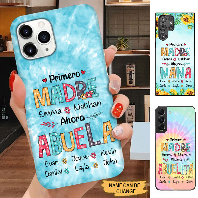 Primero Madre ahora Abuela Mom Grandma Spanish Personalized Phone case SC7061 Phone case FUEL