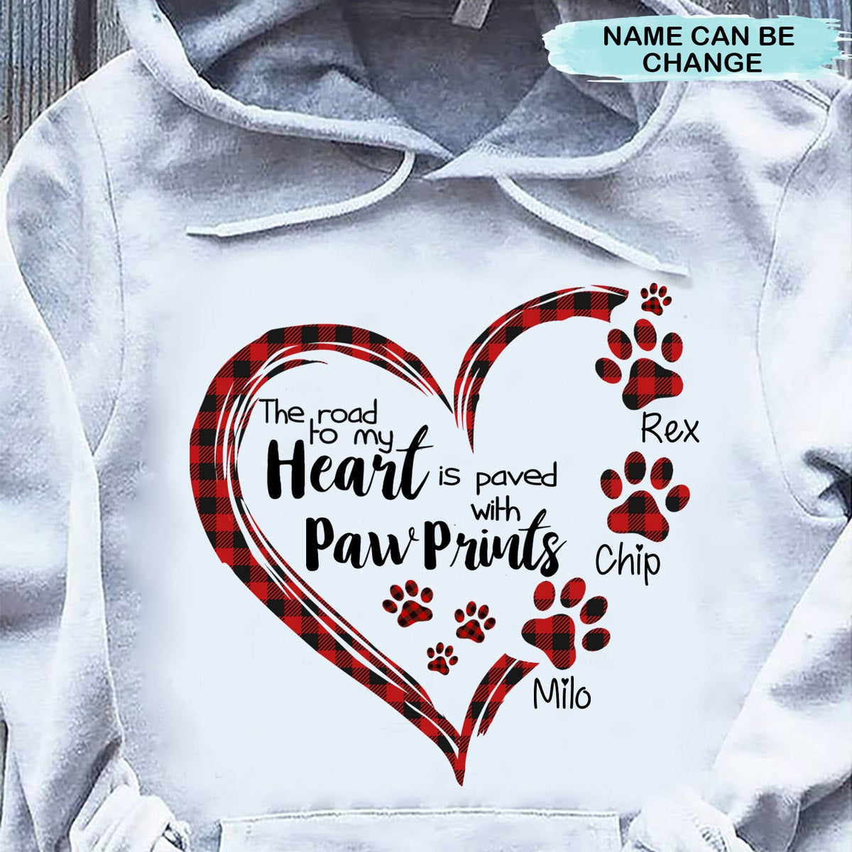 The Road To My Heart Is Paved With Pawprints Dog Mom Dog Lover Personalized Shirt 2D Hoodie Dreamship