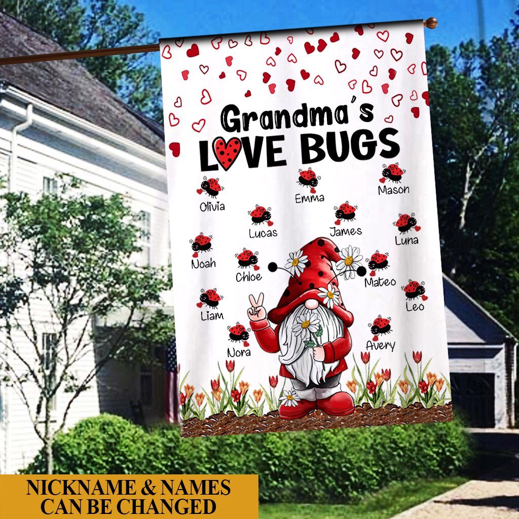 Grandma's Love Bugs Mommy, Nana, Grandma, Auntie Personalized Flag 3D Full Printing Garden Flag Templaran.com - Best Fashion Online Shopping Store House Flag House Flag 28"x40" (stand not included)