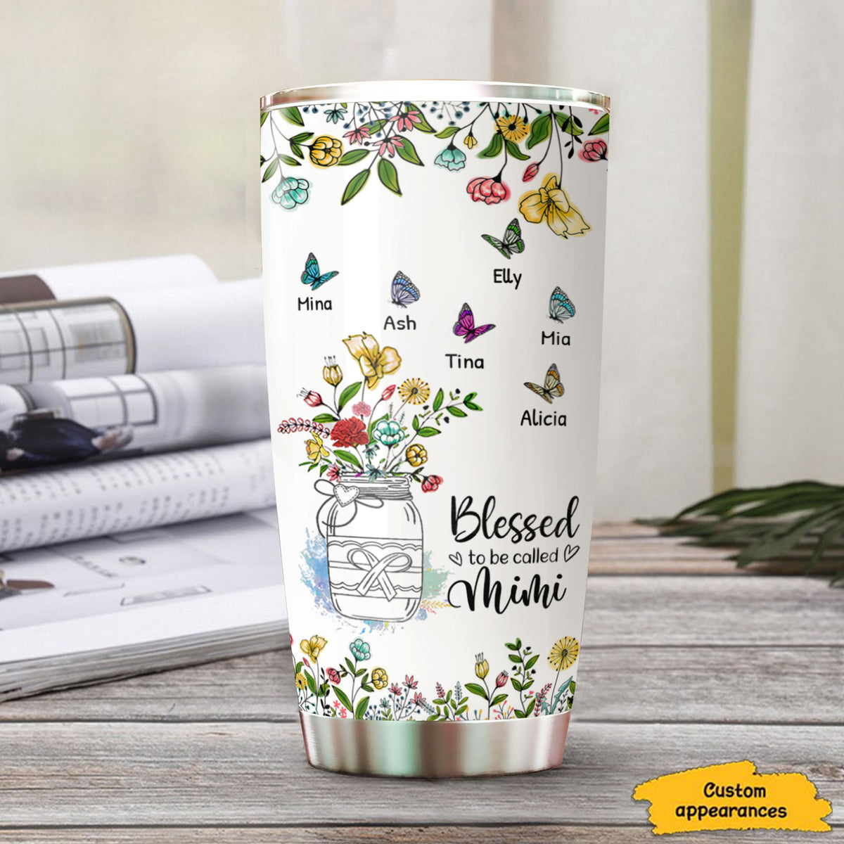 Flower Jar Butterflies My Greatest Blessings Call Me Grandma Nana Mimi Personalized Tumbler - Drive mockup HP08JUN23HL03