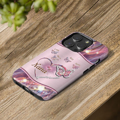 Butterflies Blessed to be called Nana Mimi Gigi Grandma Personalized Tough Case SC1762V5