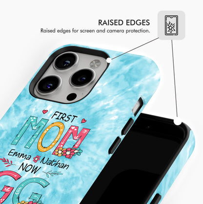 First MOM now GRANDMA Mommy Nana Auntie Personalized Tough Case