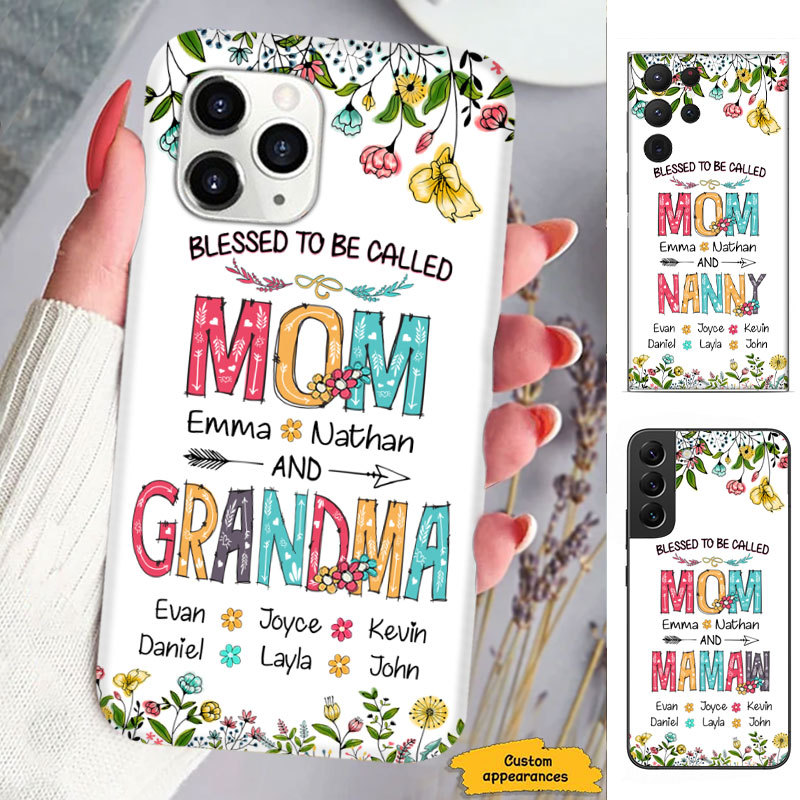 Blessed to be called MOM and Grandma Nana Mimi Gigi Auntie Personalized phone case SC191241