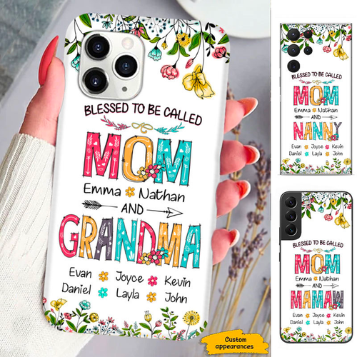 Blessed to be called MOM and Grandma Nana Mimi Gigi Auntie Personalized phone case SC191241