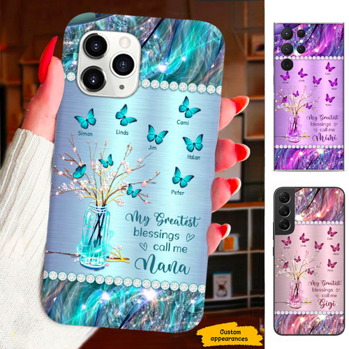 Blue Butterfly My Greatest Blessings Mom Grandma Blessings Nana Mimi Gigi Auntie Personalized phone case SC2312455