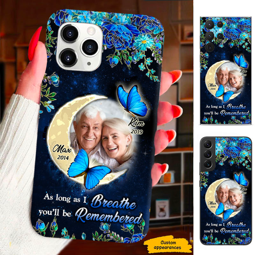 Blue Butterfly Photo Upload As Long I Breathe You'll be Remembered Memorial Personalized Phone Case SC1612418