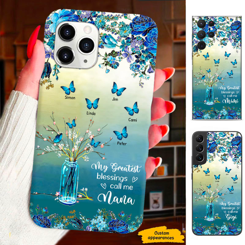 Butterfly My Greatest Blessings Called me Mom Grandma Nana Mimi Gigi Auntie Personalized phone case SC2212456