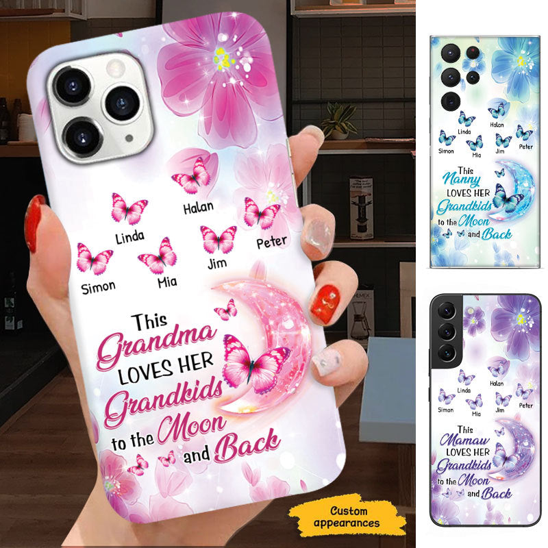 Butterfly This Grandma Love Her Grandkids To The Moon and Back Mom Grandma Nana Mimi Gigi Personalized Phone Case SC1612415