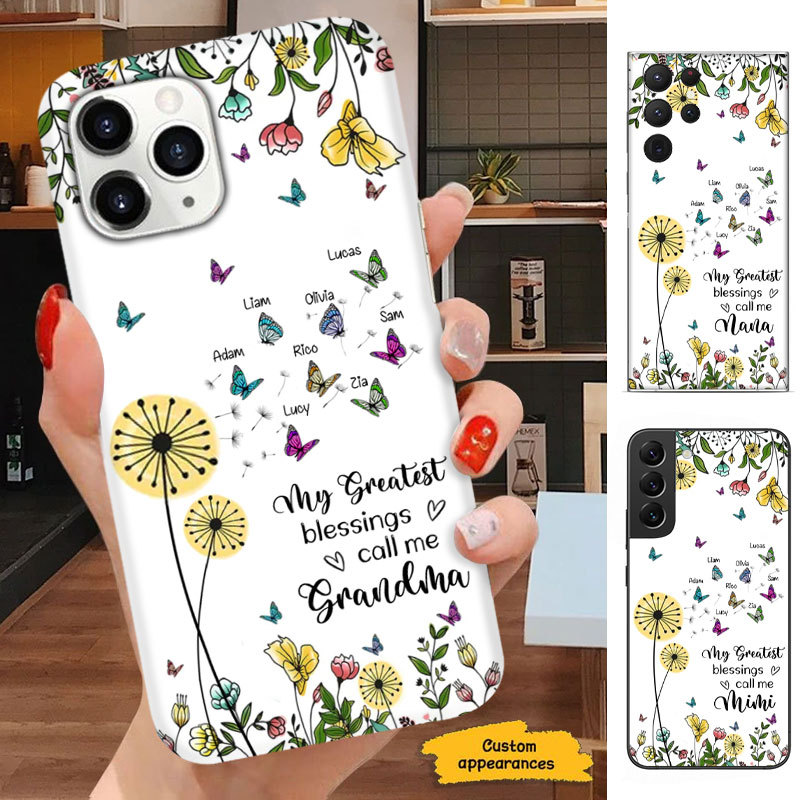 Dandelion Butterfly My greatest Blessings call me Mom Grandma Nana Mimi Gigi Auntie Personalized phone case SC2612433