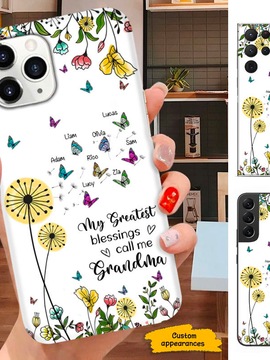 Dandelion Butterfly My greatest Blessings call me Mom Grandma Nana Mimi Gigi Auntie Personalized phone case SC2612433