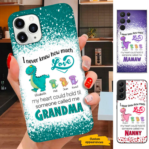Dinosaur How much LOVE my heart could hold Mom Grandma Nana Mimi Gigi Auntie Personalized phone case SC2512420