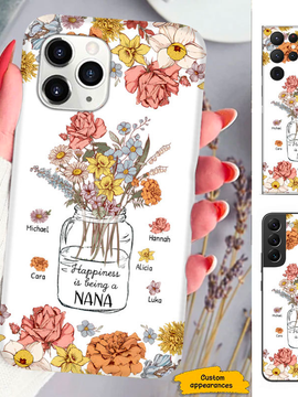 Flower Happiness is being a Mom Grandma Nana Mimi Gigi Auntie Personalized phone case SC2412436