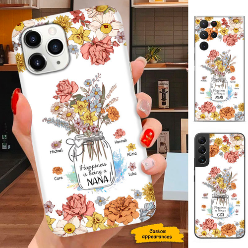 Flower Happiness is being a Mom Grandma Nana Mimi Gigi Auntie Personalized phone case SC2412438