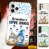 Gnome Grandma Love Bugs Nana Mimi Mom Auntie Personalized Phone Case SC24101710