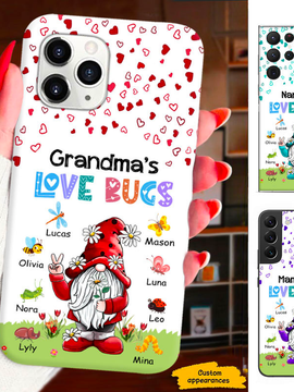 Gnome Grandma Nana Mimi Gigi Love Bugs Personalized Phone Case SC151241