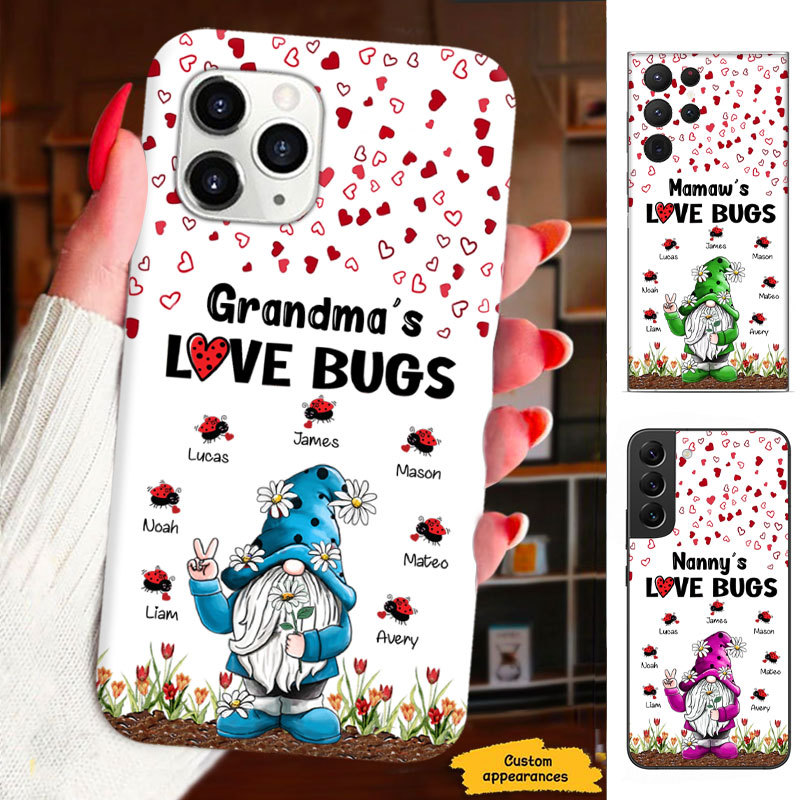 Gnome Grandma Nana Mimi Gigi Love Bugs Personalized Phone Case SC151242
