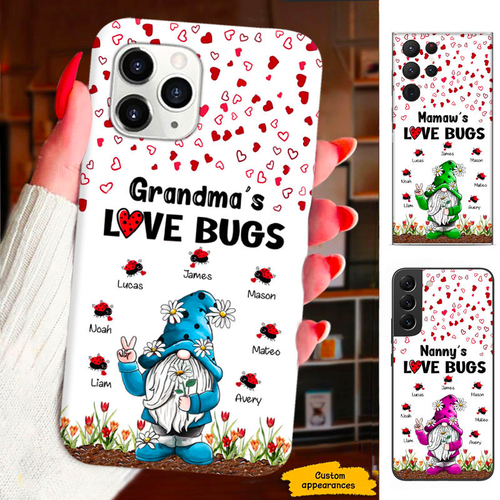 Gnome Grandma Nana Mimi Gigi Love Bugs Personalized Phone Case SC151242