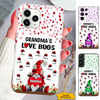 Gnome Grandma's Love Bugs Mom Nana Mimi Gigi Auntie Personalized phone case SC2412441