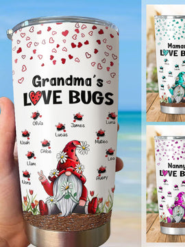 Gnome Ladybug Grandma Nana Mommy Love Bugs Personalized Tumbler SC25122303