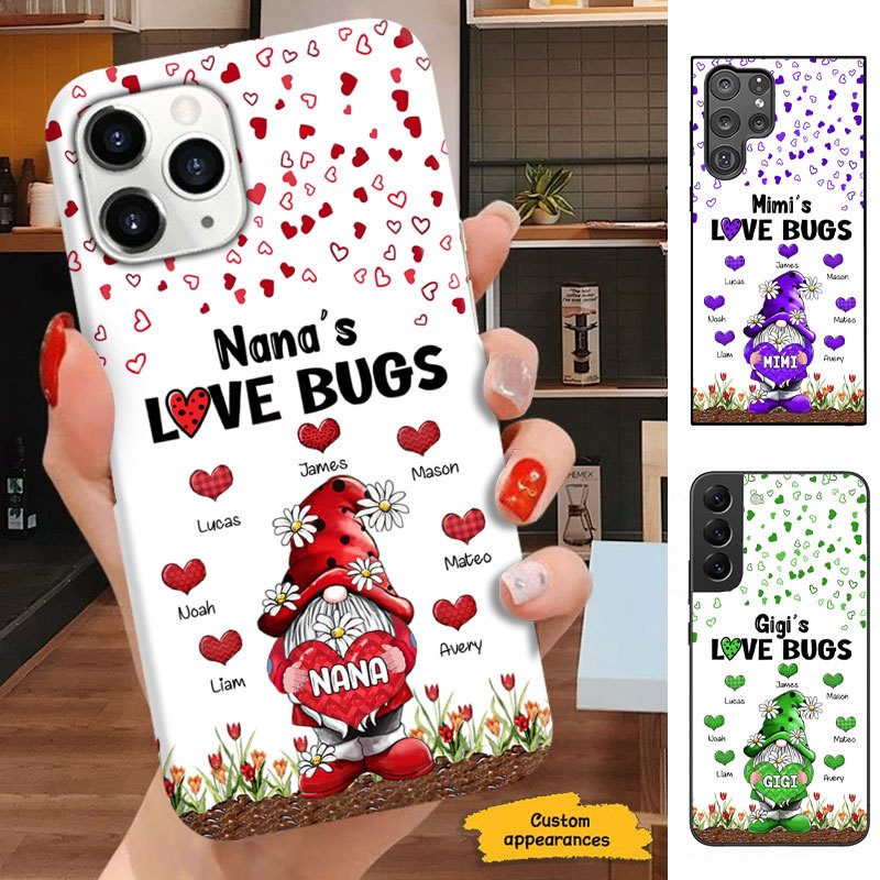 Gnome Mom Grandma Love Bugs Nana Mimi Gigi Auntie Personalized phone case SC2512446