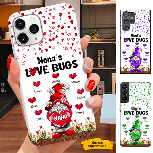 Gnome Mom Grandma Love Bugs Nana Mimi Gigi Auntie Personalized phone case SC2512446