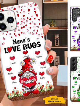 Gnome Mom Grandma Love Bugs Nana Mimi Gigi Auntie Personalized phone case SC2512446