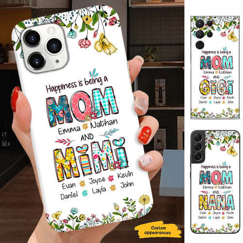 Happiness is being a Mom and Grandma Nana Mimi Gigi Personalized Phone Case SC1512426