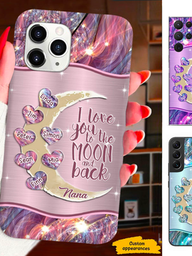 Heart I Love you to the Moon and Back Mom Grandma Nana Mimi Gigi Auntie Personalized phone case SC2412449