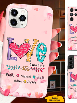 LOVE Grandma Life Nanalife Mimi Gigi Personalized Phone Case SC1512425