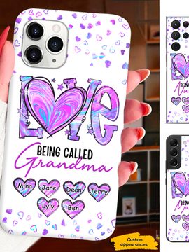 LOVE being called Grandma Nana Mimi Mom Auntie Personalized Phone Case SC24102618