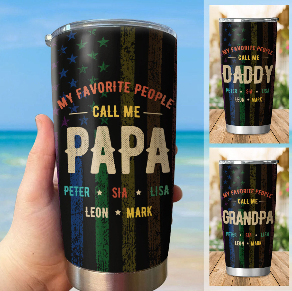 My Favorite People called me Grandpa Daddy Papa Personalized Tumbler SC2612239