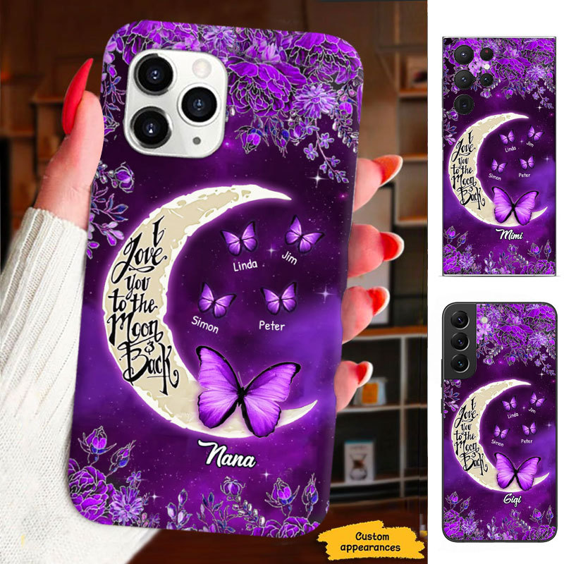 Purple Butterfly I Love You to the Moon and back Mom Grandma Nana Mimi Gigi Auntie Personalized phone case SC2312434