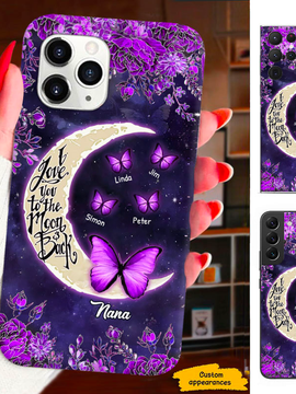 Purple Flower Butterfly I Love You to the Moon and back Mom Grandma Nana Mimi Gigi Auntie Personalized phone case SC2312435