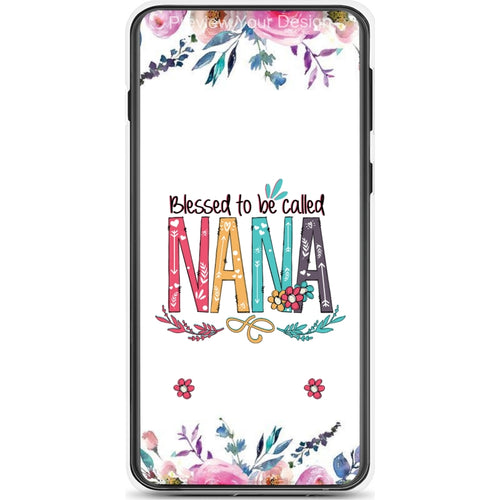 Blessed To Be Called Nana, Mommy, Grandma, Auntie - Personalized Phone Case