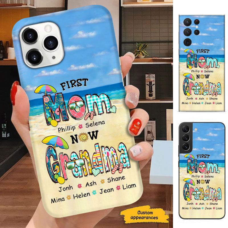 Summer Beach First Mom Now Grandma Nana Mimi Gigi Auntie Personalized phone case SC251247