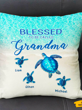 Turtle Blessed to be callled Grandma Mommy Aunite Personalized Pillow SC2712232