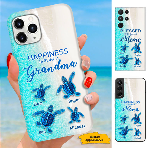 Turtle Happiness is Being Grandma Mommy Auntie Personalized Phone Case SC52721